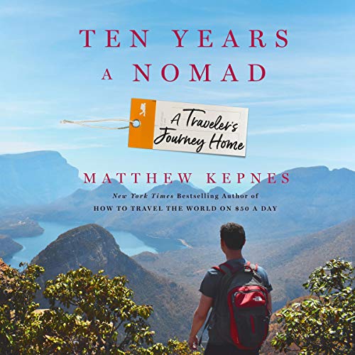 Ten Years A Nomad