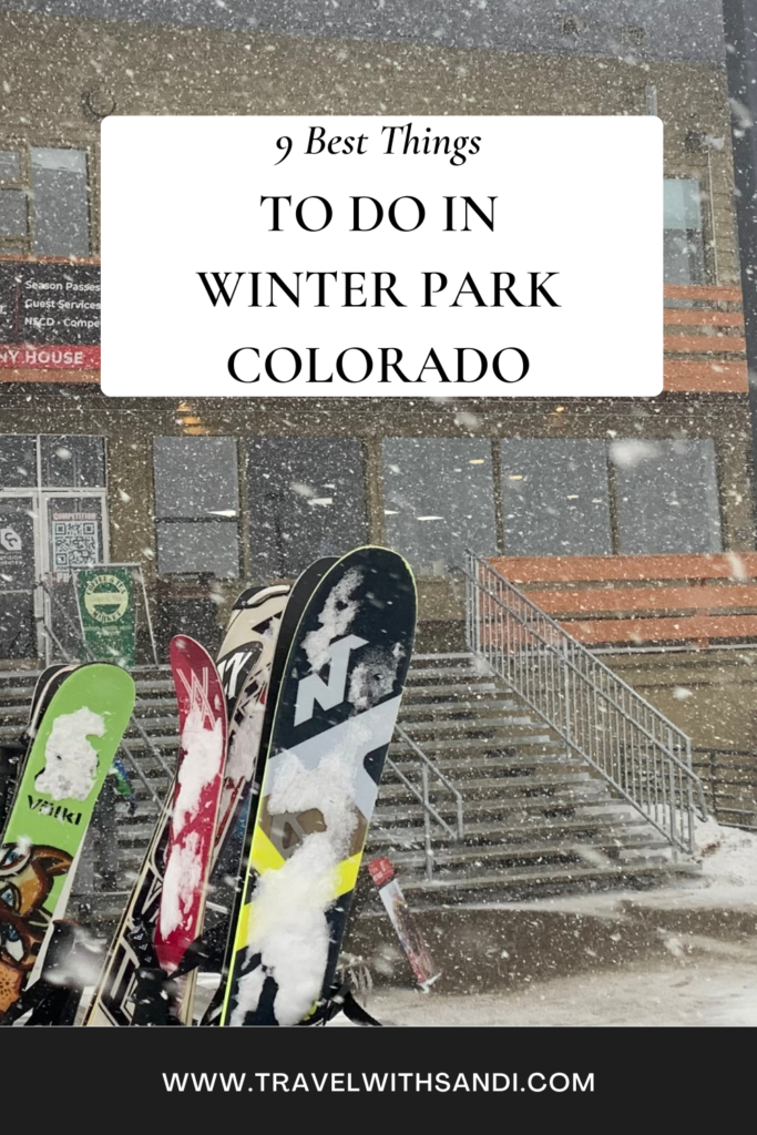9 Best Things to to in Winter Park Colorado