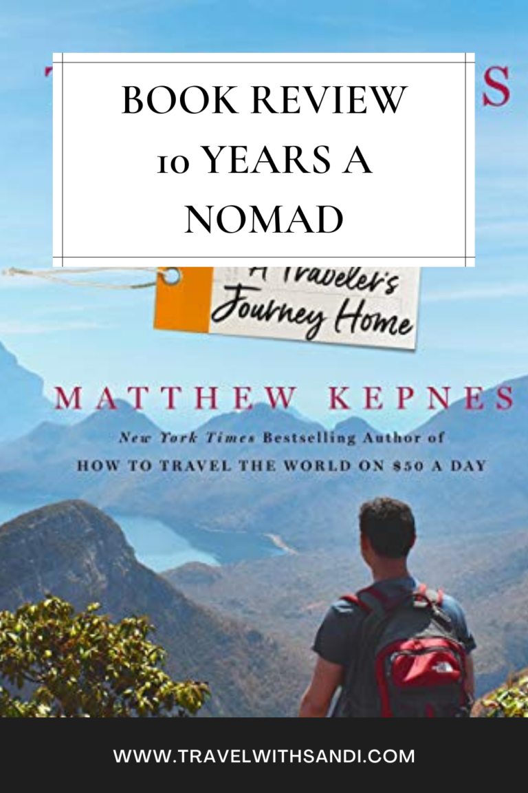 Ten Years A Nomad Book Review